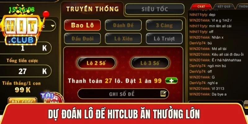 Dự đoán lô đề Hitclub ăn thưởng lớn