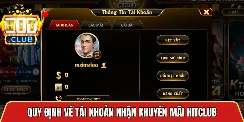 Quy định về tài khoản nhận khuyến mãi Hitclub
