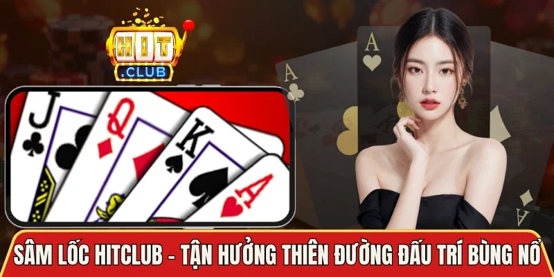 Sâm Lốc Hitclub