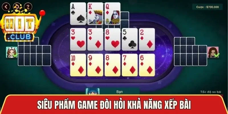 Siêu phẩm game đòi hỏi khả năng xếp bài
