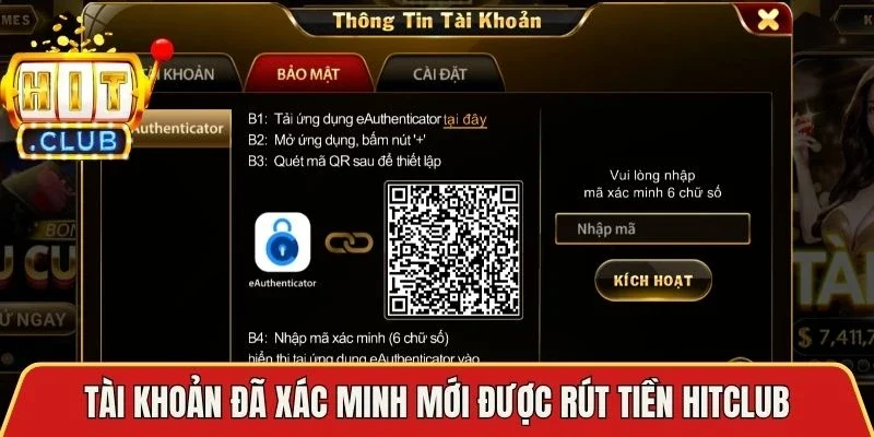 Tài khoản đã xác minh mới được rút tiền Hitclub