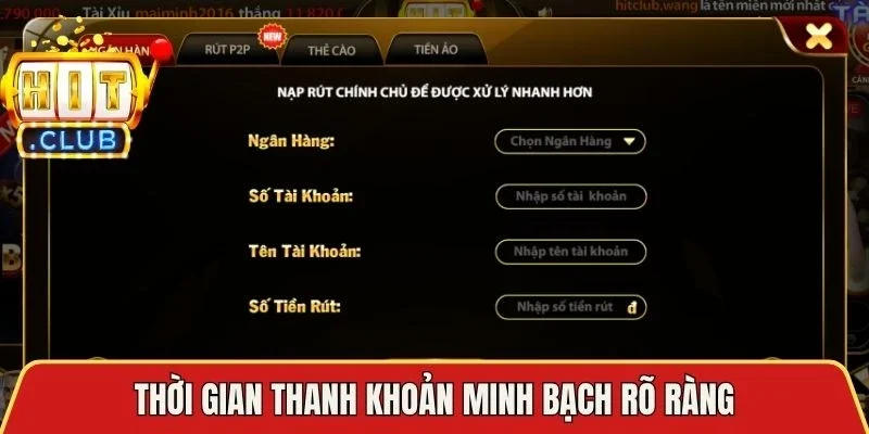 Thời gian thanh khoản minh bạch rõ ràng